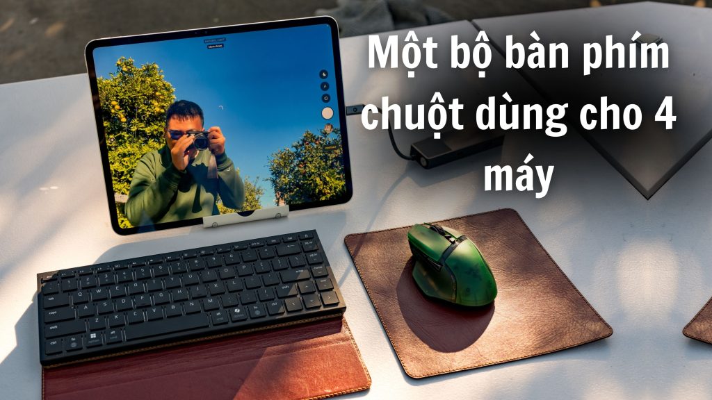 Trải nghiệm bộ đôi bàn phím chuột xài cho 4 máy缩略图 CES 2026
